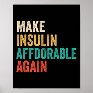 Insulin erschwinglich machen - Diabetiker Poster