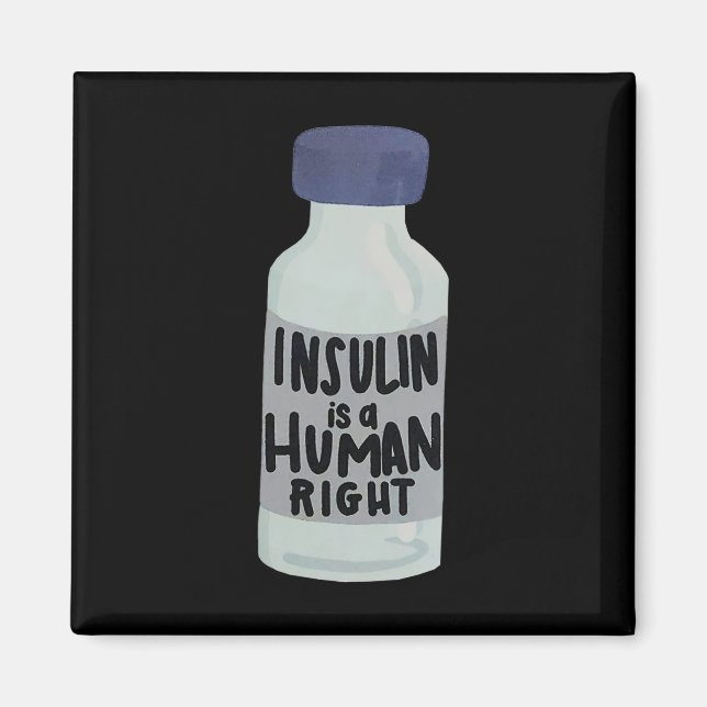 Insulin ist ein Human Right Diabetes-Bewusstsein f Magnet (Vorne)