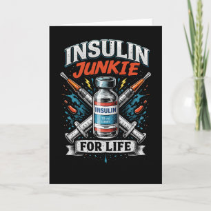 Insulin-Junkie fürs Leben Feiertagskarte