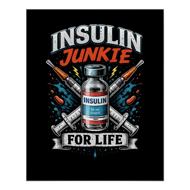 Insulin-Junkie fürs Leben Poster (Vorderseite)