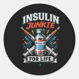 Insulin-Junkie fürs Leben Runder Aufkleber