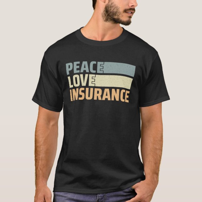 Insurance Agent  3 T-Shirt (Vorderseite)