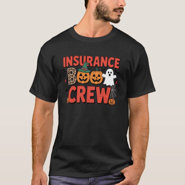 Insurance Boo Crew Halloween Theme For Spooky Offi T-Shirt (Vorderseite)