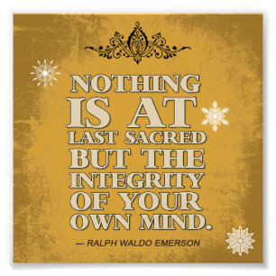 Integrität Ihres eigenen Verstandes Fotodruck