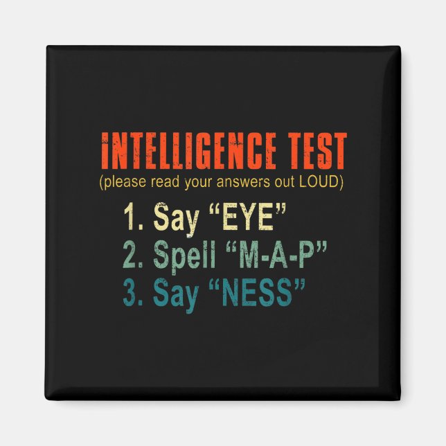 Intelligence Test Adult Humor Funny Sarcasm Graphi Magnet (Vorne)