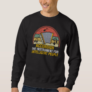 Intelligent Accordion Player Accordionist Harmonie Sweatshirt