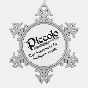 Intelligent Piccolo Schneeflocken Zinn-Ornament