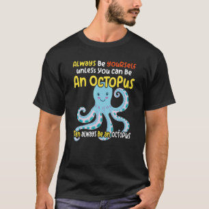 Intelligent wie eine oktopus ozeanische Kreatur 1 T-Shirt