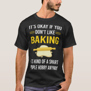 Intelligente Leute backen Bäckerei T-Shirt