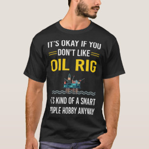 Intelligente Leute, Ölriese Roughneck Offshore T-Shirt