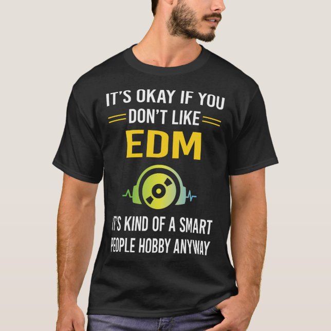 Intelligente Menschen EDM T-Shirt (Vorderseite)
