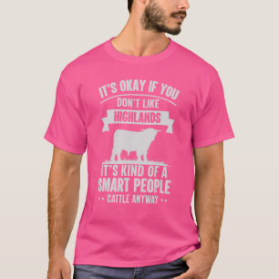 Intelligente Menschen Rinder Bauer Kuh Brei Highla T-Shirt