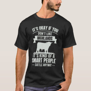 Intelligente Menschen Rinderzüchter Kuhzucht Highl T-Shirt