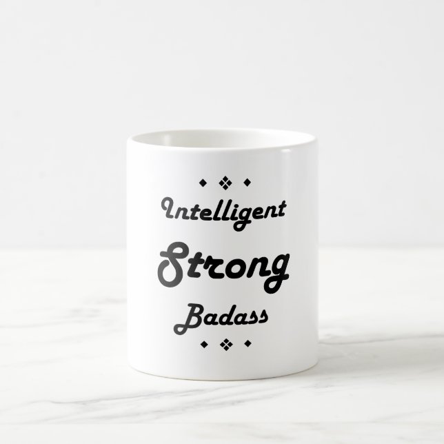 Intelligente, starke Badass-motivierend Kaffeetasse (Mittel)