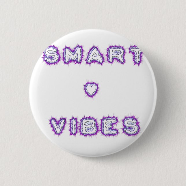 Intelligente Vibes Zitat Text Kunst Design Button (Vorderseite)