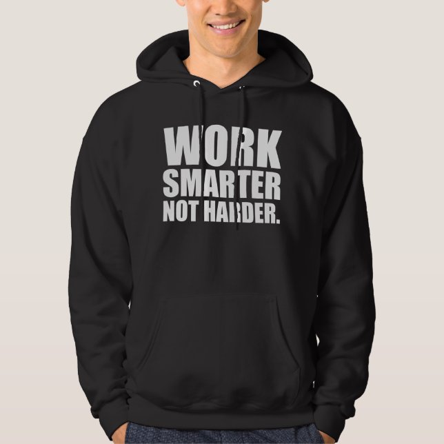 Intelligenter und Motivierend arbeiten Hoodie (Vorderseite)