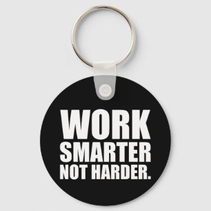 Intelligenter und Motivierend arbeiten Schlüsselanhänger