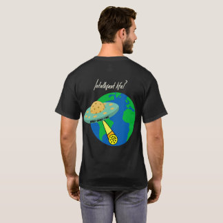 Intelligentes Leben? T-Shirt