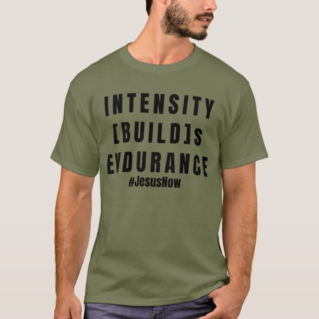 Intensität steigert Ausdauer T-Shirt (Vorderseite)