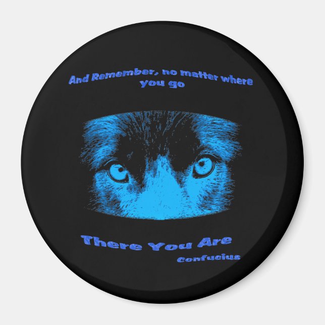 Intensiv Augen Konfuzius Inspiration Zitat Magnet (Vorne)