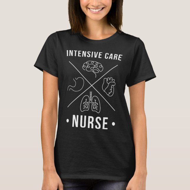 Intensive Care Unit Nurse ICU Nursing ICU Nurse T-Shirt (Vorderseite)