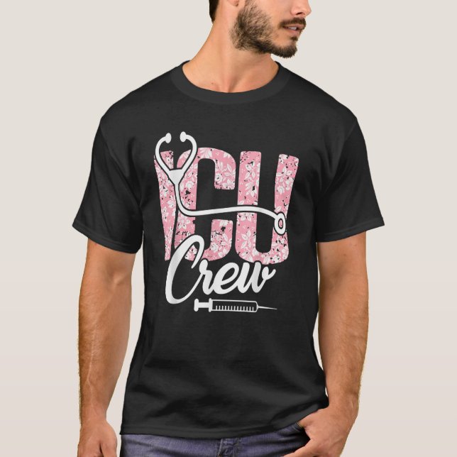 Intensivstation Pflegeeinheit versorgt die ICU-Cre T-Shirt (Vorderseite)