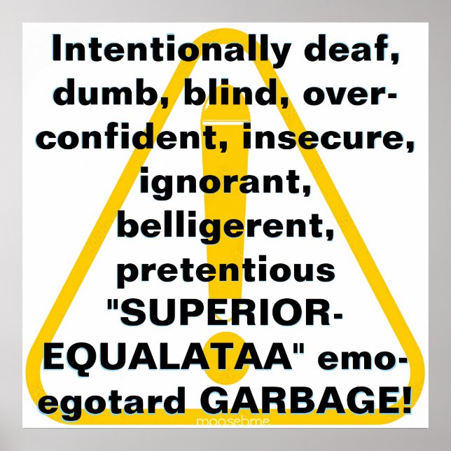 Intentionally deaf, dumb, blind... poster (Vorne)