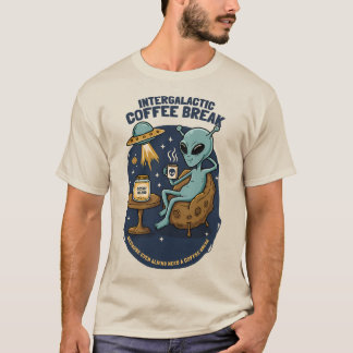 Intergalaktische Kaffeepause T-Shirt
