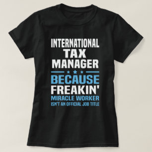 International Tax Manager T-Shirt