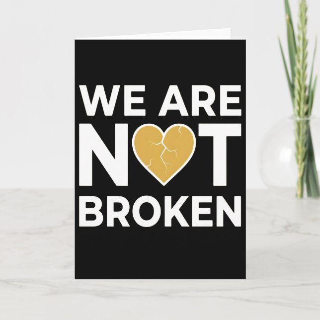 International We're Not Broken Day Mental Health Karte (Vorderseite)