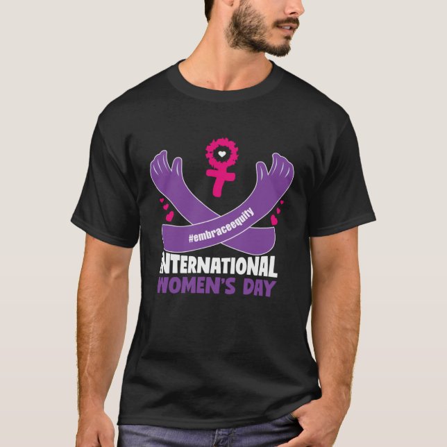 International Women s Day 2023 Embrace Equity 8 Ma T-Shirt (Vorderseite)