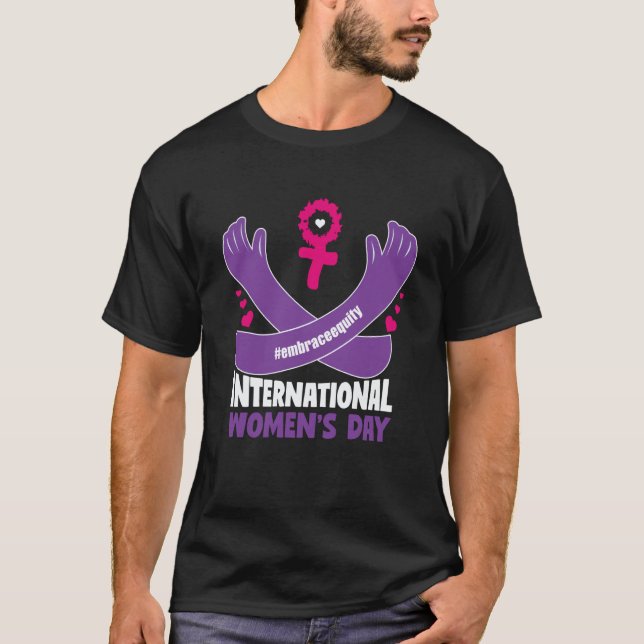 International Women's Day 2023 Embrace Equity 8 Ma T-Shirt (Vorderseite)