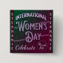 International Women's Day Button