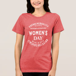 International Women's Day | March 8th Equality Tri-Blend Shirt