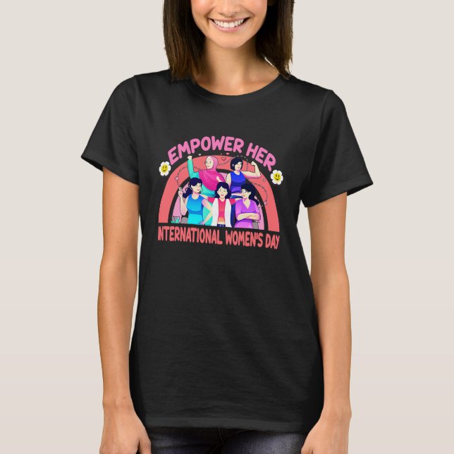 International Women's Day Quote Empower Her T-Shirt (Vorderseite)