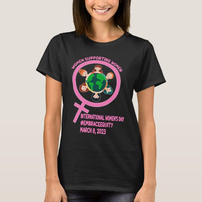International Women's Day Support Women T-Shirt (Vorderseite)