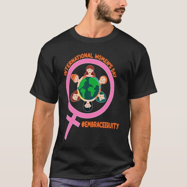 International Womens Month Embrace Equity T-Shirt (Vorderseite)