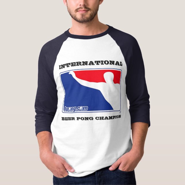 Internationale Hülse Bier Pong Meisters 3/4 T-Shirt (Vorderseite)