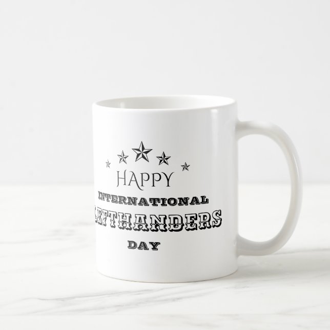 Internationale Lefthanders Day Coffee Tasse (Rechts)