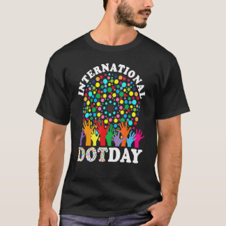 Internationaler Dot Day Happy Dot Day 2022 - farbe T-Shirt