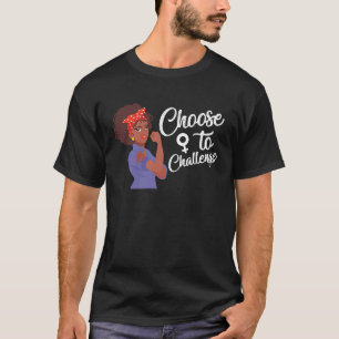 Internationaler Frauentag 2021 Melanin Wählt zu C T-Shirt