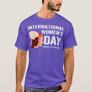 Internationaler Frauentag: 2022 anfechten T-Shirt