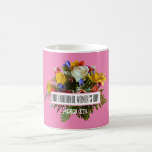 INTERNATIONALER FRAUENTAG 8. MÄRZ KAFFEETASSE
