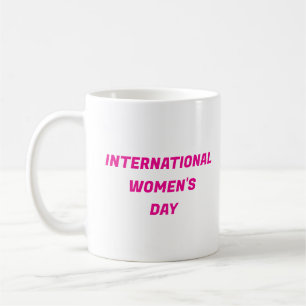 Internationaler Frauentag - März 8 CUSTOM-Tasse Kaffeetasse