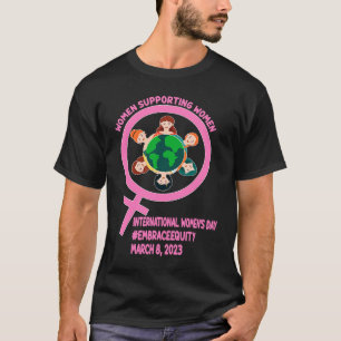 Internationaler Frauentag Unterstützen Sie Frauen T-Shirt