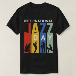 Internationaler Jazz-Tag T-Shirt