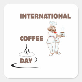 Internationaler Kaffeetag Quadratischer Aufkleber