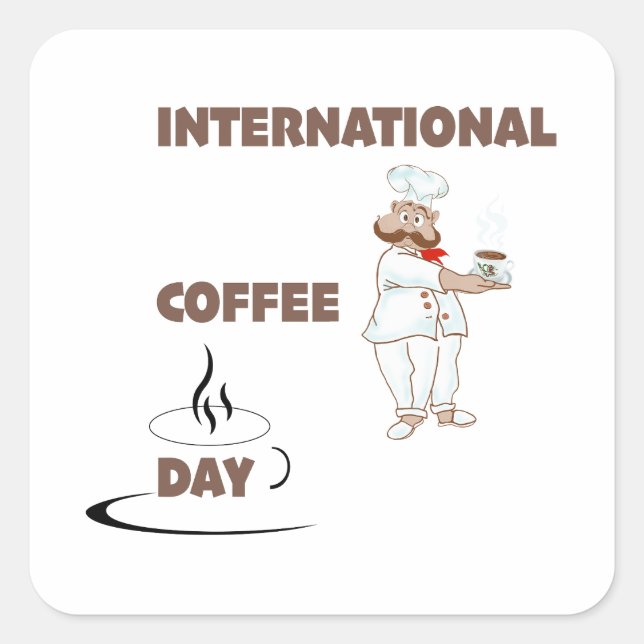 Internationaler Kaffeetag Quadratischer Aufkleber (Vorderseite)