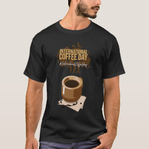 Internationaler Kaffeetag T-Shirt