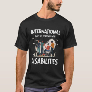 Internationaler Tag der Menschen mit Behinderungen T-Shirt